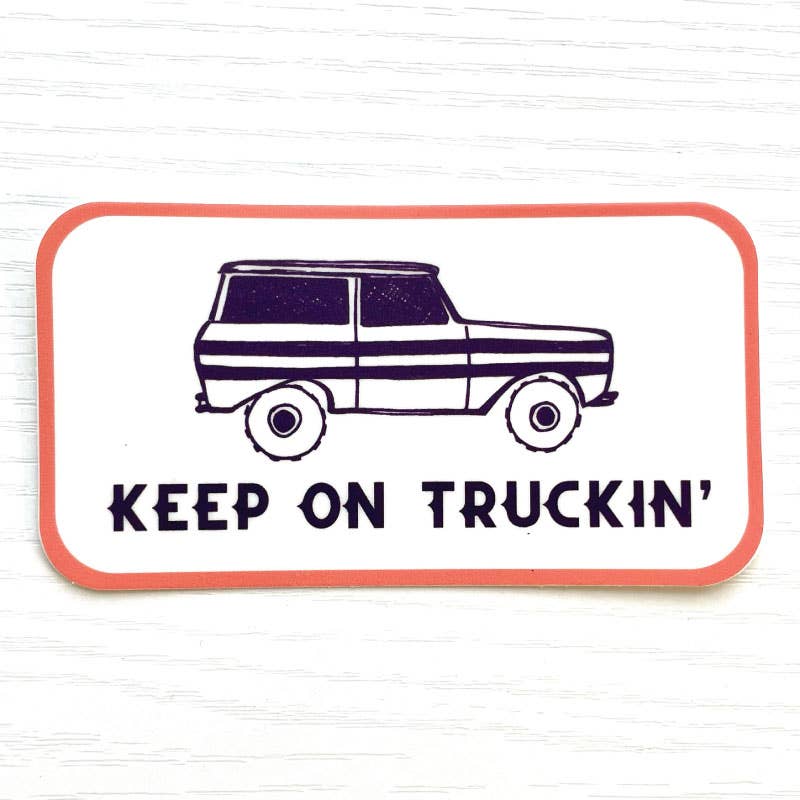 Keep On Truckin' Sticker  